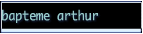 bapteme arthur